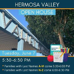 Hermosa Valley Open House 6/7/2022